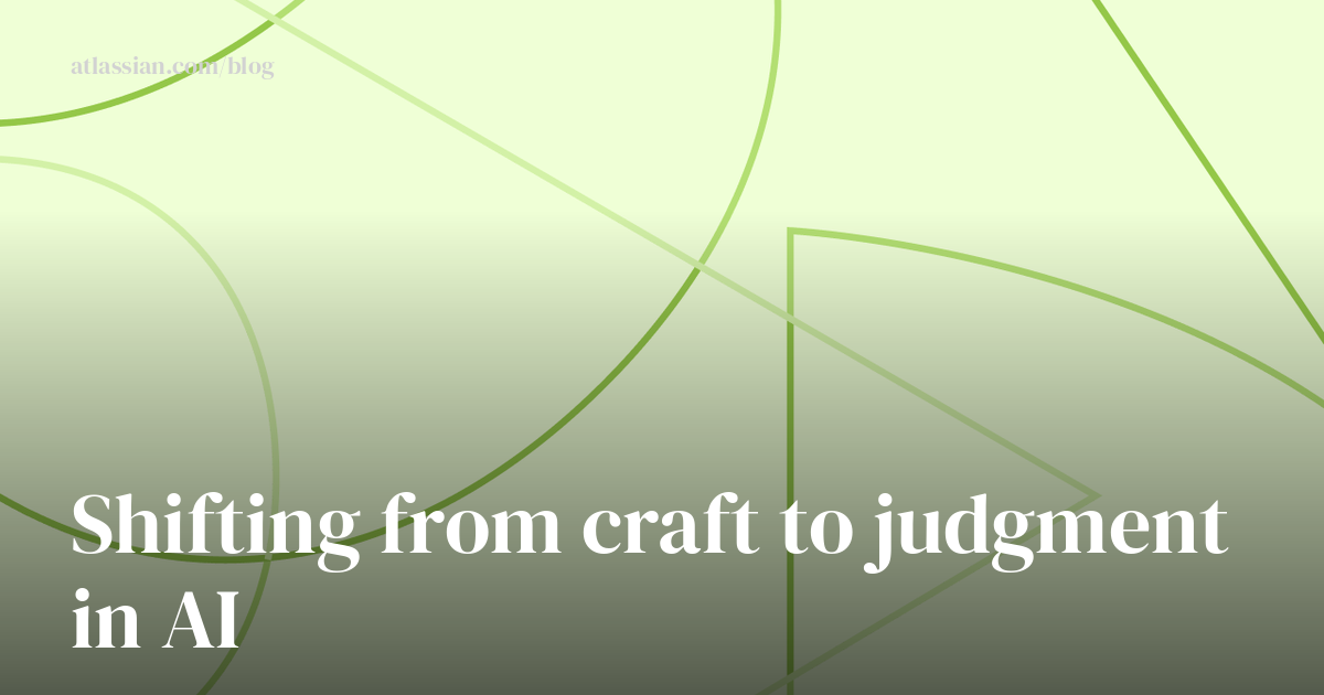 Ravi Mehta on shifting from craft to judgment in the age of AI